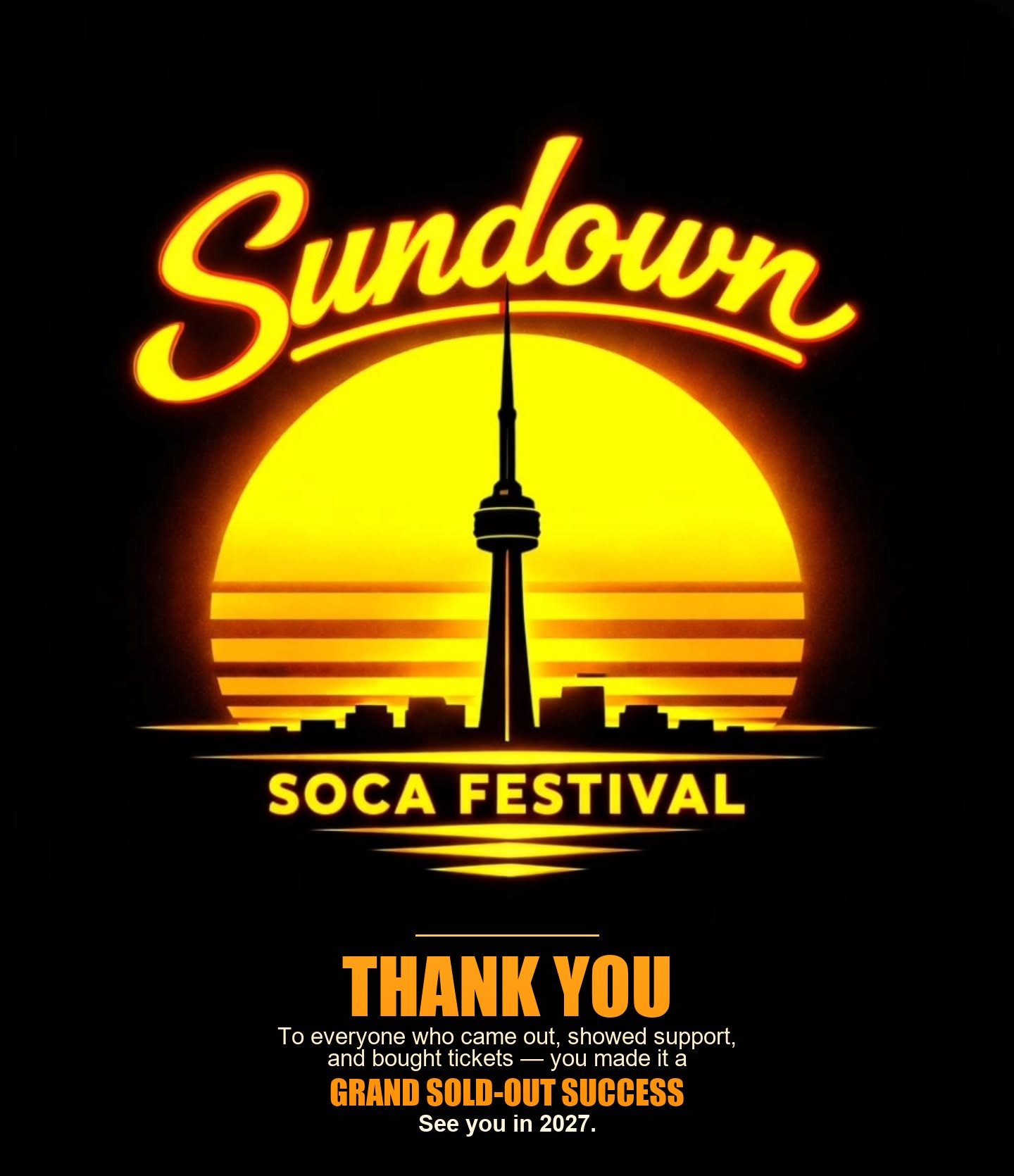 Thank you to everyone who came out and made Sundown Soca Festival a sold-out success